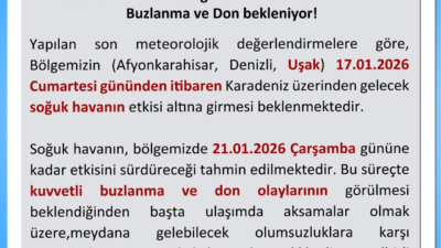 Uşak’ta 17 Ocak 2026 Cumartesi gününden itibaren Karadeniz üzerinden gelen